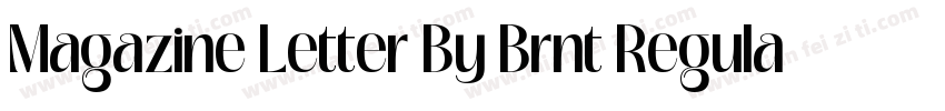 Magazine Letter By Brnt Regular字体转换